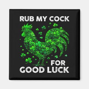 Rub My For Good Luck Funny St Patrick's Day Chicke Magnet