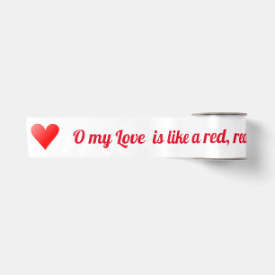 Ruban En Satin O my Love est comme un poème rouge rose rouge et d