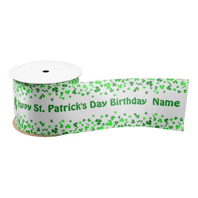 Ruban En Satin St Patrick's Day Birthday Personalized Name (Bobine)