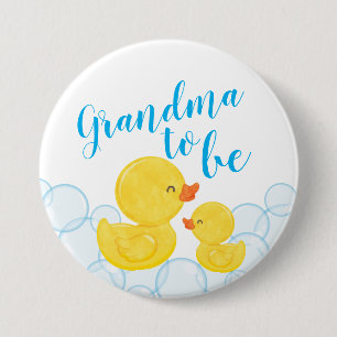 Rubber Duck Baby Shower Grandma to be 3 Inch Round Button