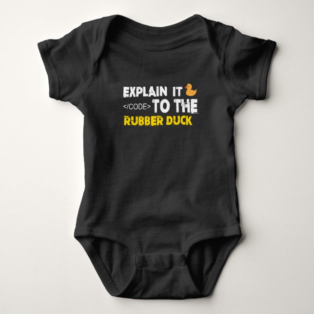 Rubber duck debugging Coder Software Engineering Baby Bodysuit (Front)