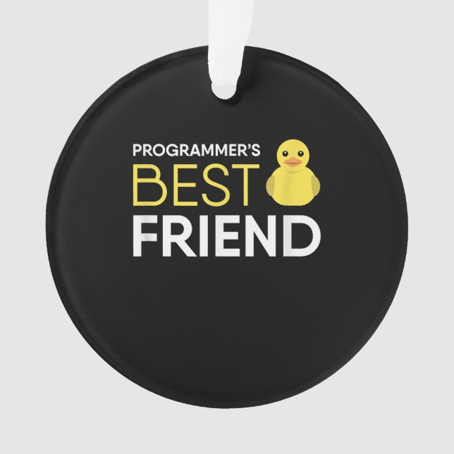 Rubber Duck Debugging Programmers Best Friend Ornament (Front)