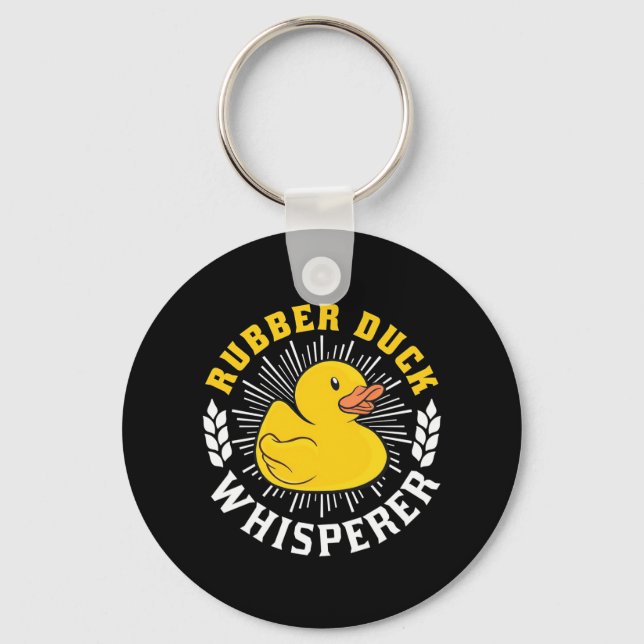 Rubber Duck Whisperer Keychain (Front)