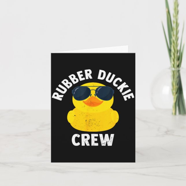 Rubber Duckie Crew Funny Rubber Duck  Card (Front)