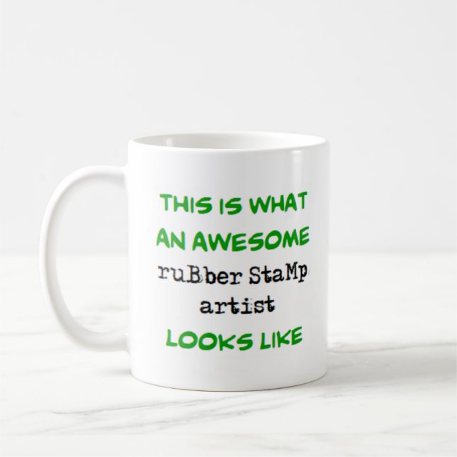 rubber stamp artist, awesome coffee mug (Left)