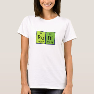 Rubi periodic table name shirt