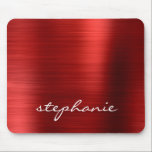 Ruby Red Faux Brushed Metal Personalized Mouse Pad<br><div class="desc">This trendy mouse pad features a ruby red faux brushed metal foil background. Personalize it with your name in white handwriting-style brush script.</div>