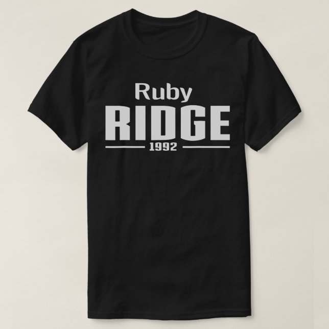 Ruby Ridge Idaho 1992 1  T-Shirt (Design Front)