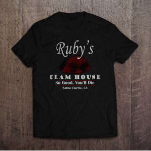 Ruby's Clam House Santa Clarita T-Shirt