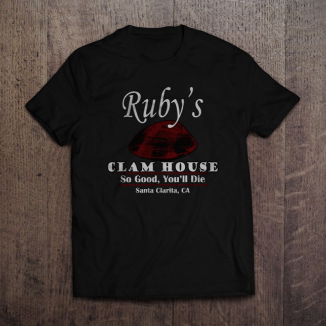Ruby's Clam House Santa Clarita T-Shirt (Creator Uploaded)