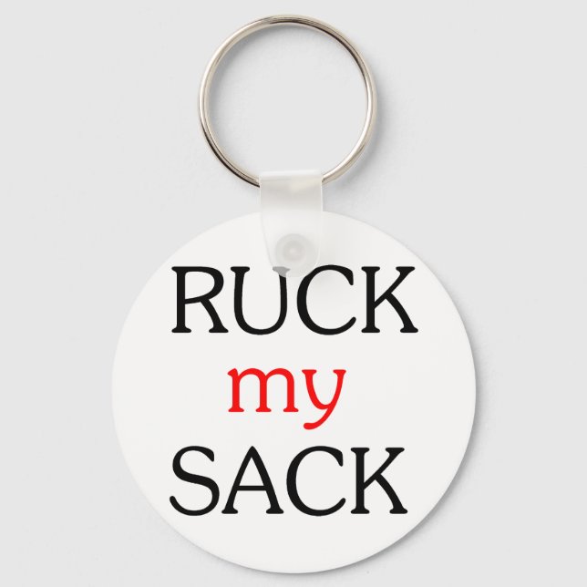 Ruck my Sack Keychain (Front)
