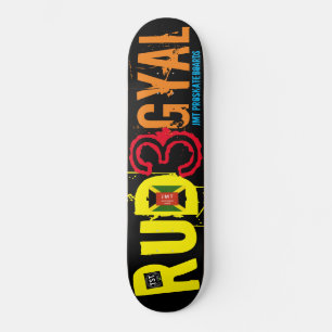 RUD3GYAL Skateboard