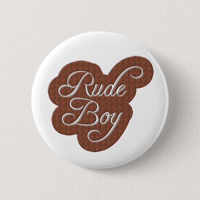 Rude Boy 2 Inch Round Button (Front)