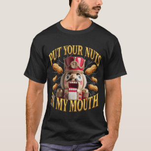 Rude Christmas Seual Innuendo Nutcracker retro ret T-Shirt