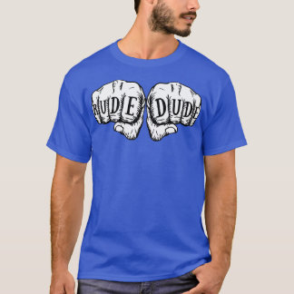 Rude Dude T-Shirt