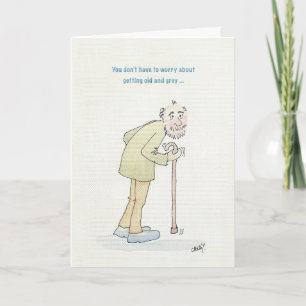 Rude getting older birthday card. card
