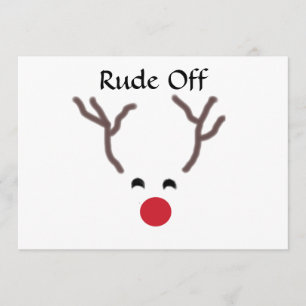 Rude off reindeer invitations