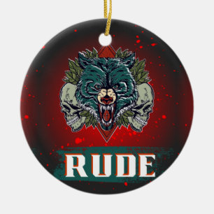 rude, skull and bear ceramic ornament