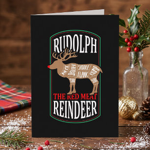 Rudolph The Red Meat Reindeer Card
