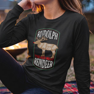 Rudolph The Red Meat Reindeer - Dark Humour Holida T-Shirt