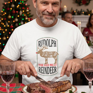 Rudolph The Red Meat Reindeer T-Shirt