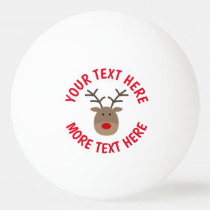 Rudolph the red nose reindeer funny Christmas Ping Pong Ball