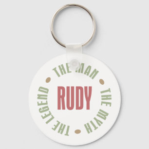 Rudy the Man the Myth the Legend Keychain