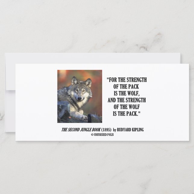 Rudyard Kipling Strength Of the Pack Wolf Quote (Front)