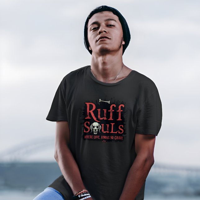 Ruff Souls – Where Love Knows No Grave – T-Shirt  (Gothic T-Shirt - Ruff Soals Where Love Knows No Graves)
