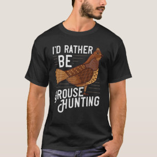 Ruffed Grouse Bird Gift Hunting Spruce Grouse T-Shirt