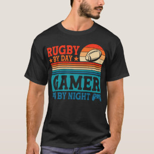 Rugby By Day Gamer By Night Funny Video Game Lover T-Shirt
