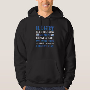 Rugby Is A Simple Game Uruguay Rugby Hoodie