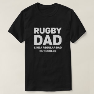 Rugby Lover Funny Cool Rugby Dad T-Shirt