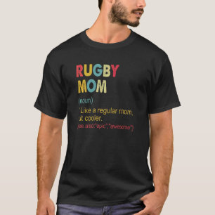 Rugby Mom Definition Vintage Rugby Mom For Women T-Shirt