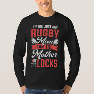 Rugby Mom Mother Of The Locks Rugby Player T-Shirt