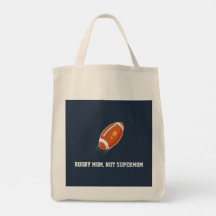"Rugby Mom, Not Supermom" RUGBY LOVER