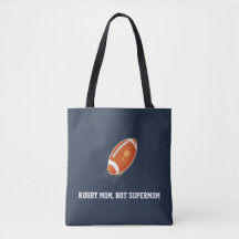 "Rugby Mom, Not Supermom" RUGBY LOVER