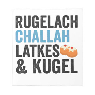 Rugelach Challah Latke & Kugel Funny Hanukkah Food Notepad