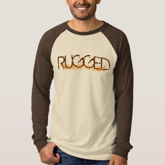RUGGED T-Shirt