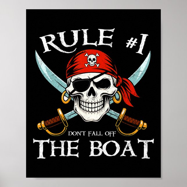 Rule #1 Don't Fall Off The Boat Cruise Pirate Part Poster (Front)