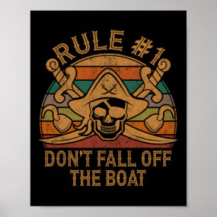 Rule #1 Don't Fall Off The Boat Pirate Gift Dad Ha Poster