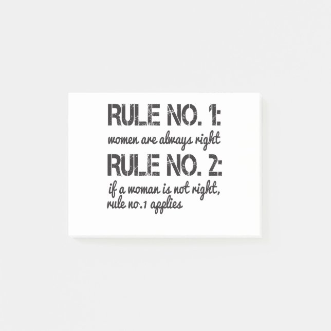 Rule No. 1: Women Are Always Right Rule No. 2: If Post-it Notes (Front)