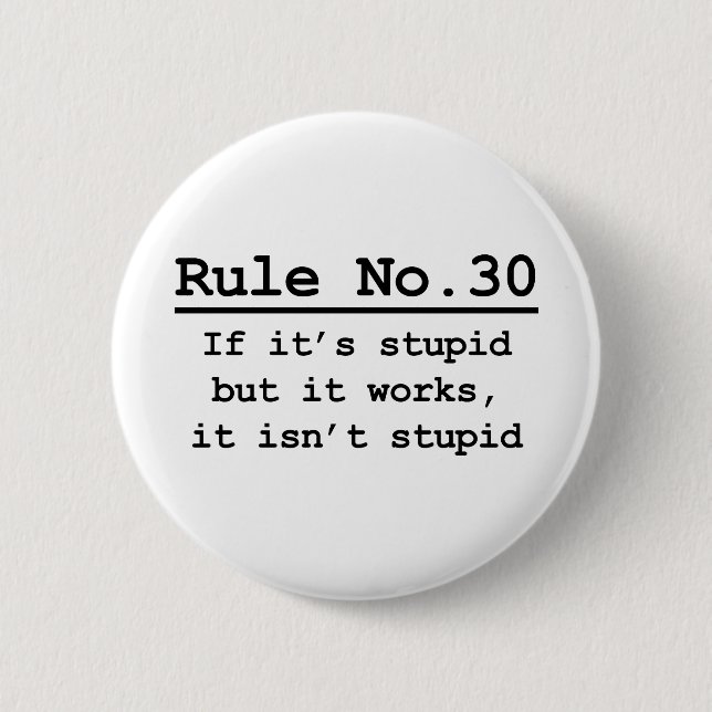 Rule No. 30 2 Inch Round Button (Front)