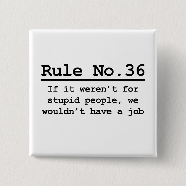 Rule No. 36 2 Inch Square Button (Front)