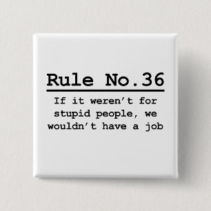 Rule No. 36 2 Inch Square Button