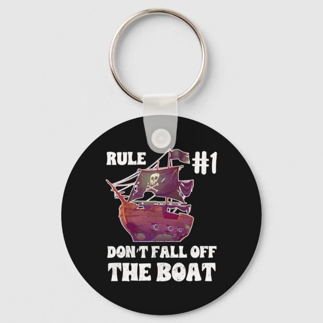 Rule Number #1 Don't Fall Off The Boot Pirate Funn Keychain (Front)
