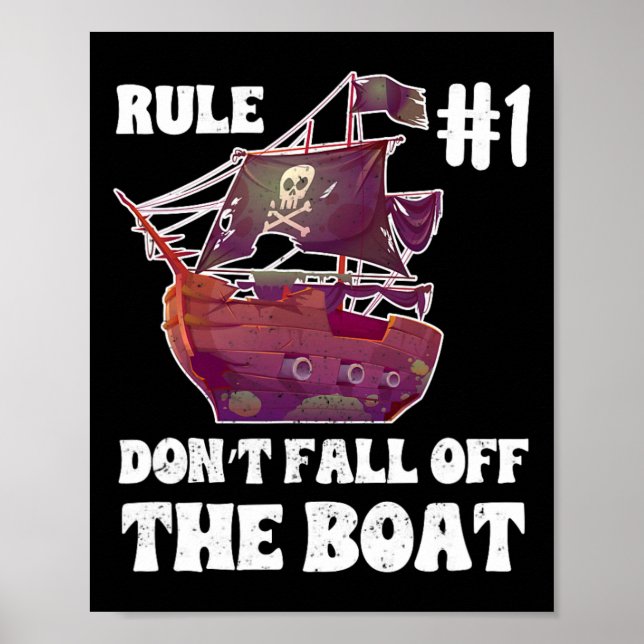 Rule Number #1 Don't Fall Off The Boot Pirate Funn Poster (Front)