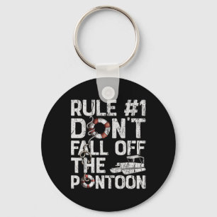 Rule Number 1 Don't Fall Off The Pontoon Boat Funn Keychain