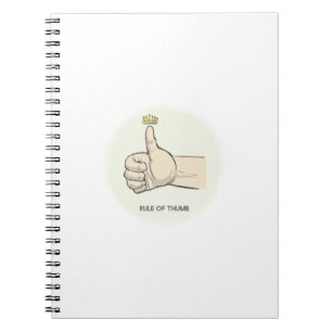 Rule of Thumb Notebook