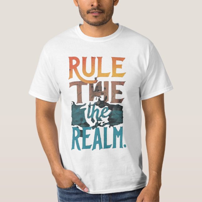 Rule the Realm T-Shirt (Front)